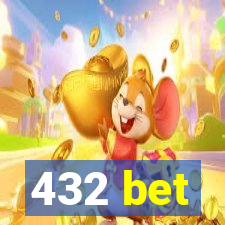 432 bet